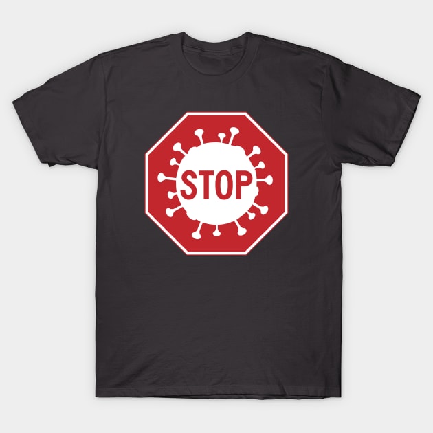 Stop Sign Corona Virus T-Shirt by andyjhunter